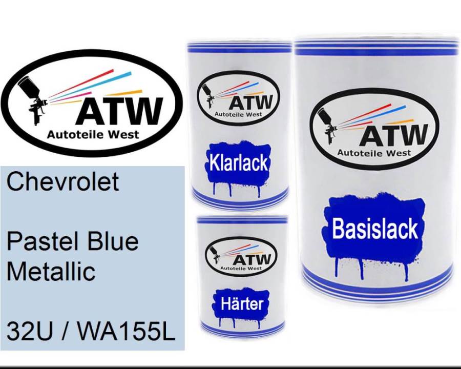Chevrolet, Pastel Blue Metallic, 32U / WA155L: 500ml Lackdose + 500ml Klarlack + 250ml Härter - Set, von ATW Autoteile West.